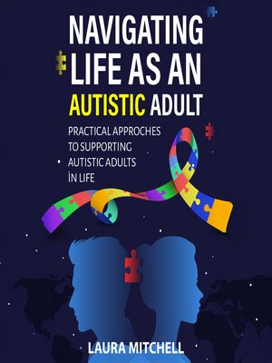 cover image of Navigating Life as an Autistic Adult